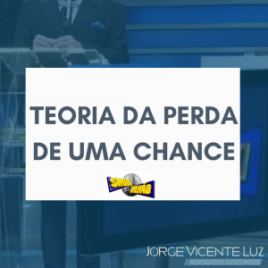 Read more about the article Teoria da Perda de Uma Chance