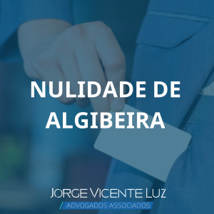 Read more about the article Nulidade de Algibeira